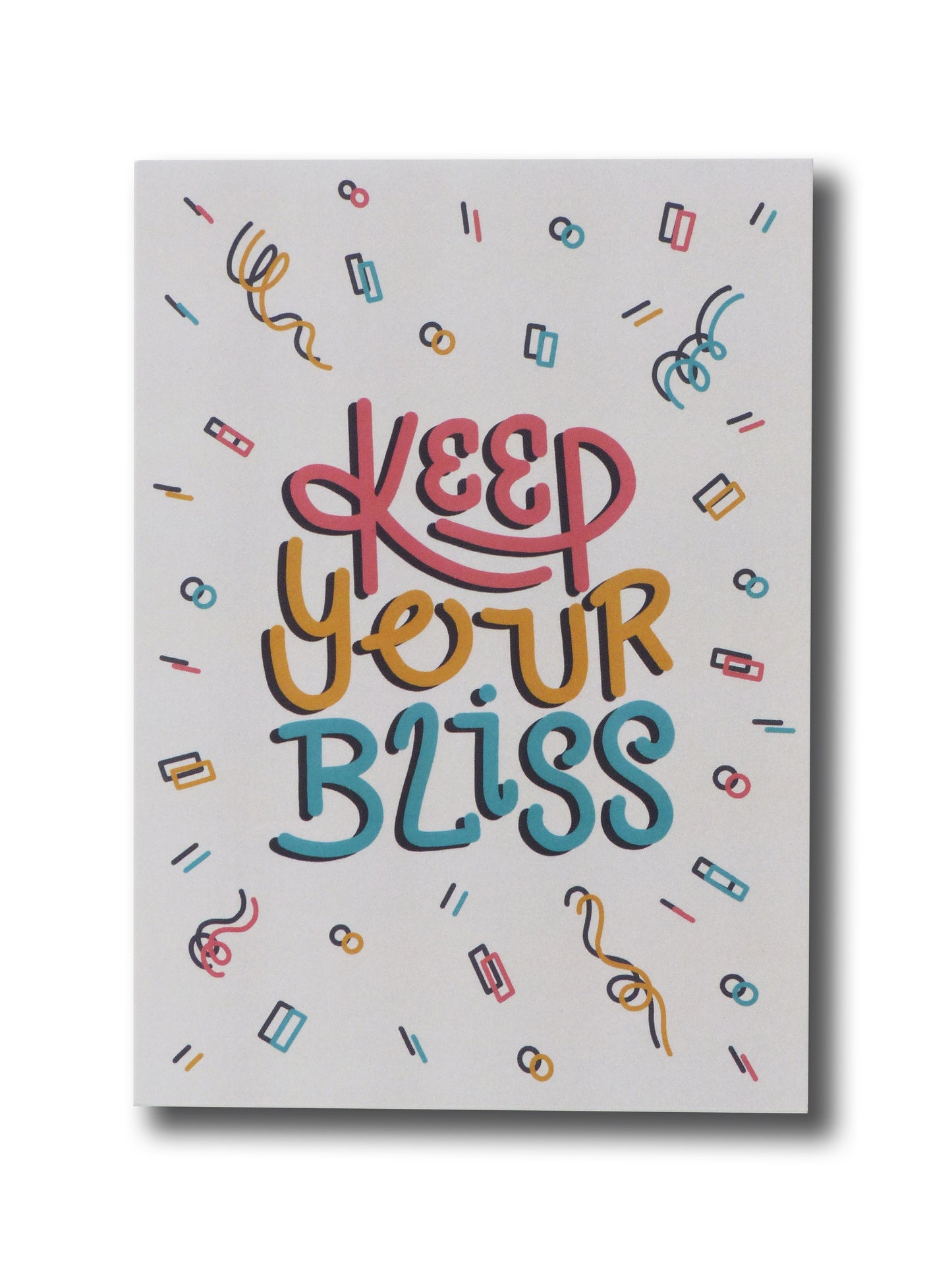 Keep Your Bliss