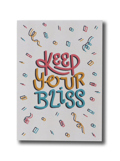 Keep Your Bliss