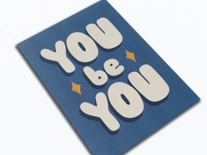 You Be You